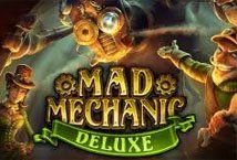 Mad Mechanic Deluxe slot